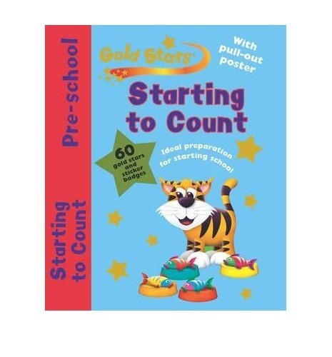 Gold Stars Pre-School Workbook Starting to Count [Paperback] by UNKNOWN ( Author )