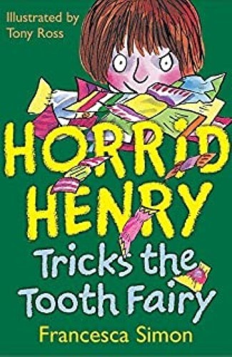 Horrid Henry Tricks the Tooth Fairy of Simon, Francesca New Edition on 28 April 1997