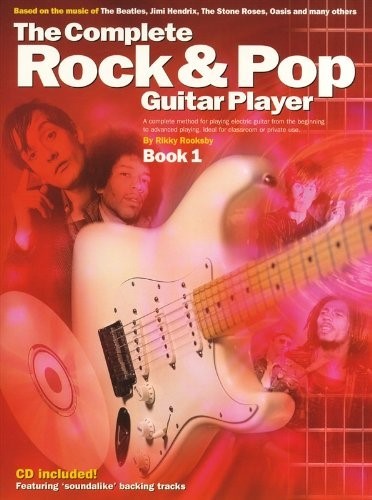 The Complete Rock And Pop Guitar Player: Book 1 (Revised Edition) - Sheet Music, CD