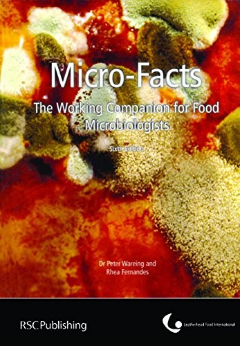 Micro-Facts : The Working Companion For Food Microbiologists 6/Ed.