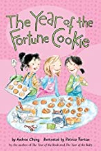 The Year of the Fortune Cookie (An Anna Wang novel) by Andrea Cheng (2015-03-03)