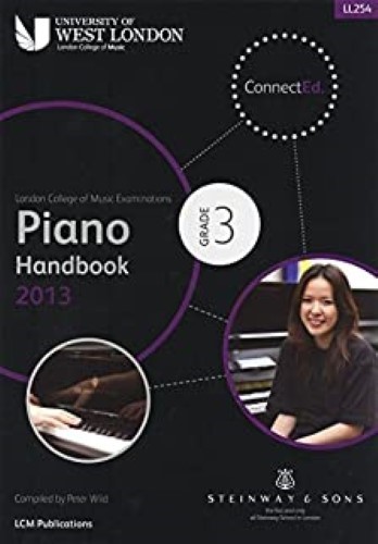 Lcm Piano Handbook 2013-2017 Grade 3 by London College Of Music (2012-08-14) Lcm Piano Handbook 2013-2017 Grade 3 by London College Of Music (2012-08-14)