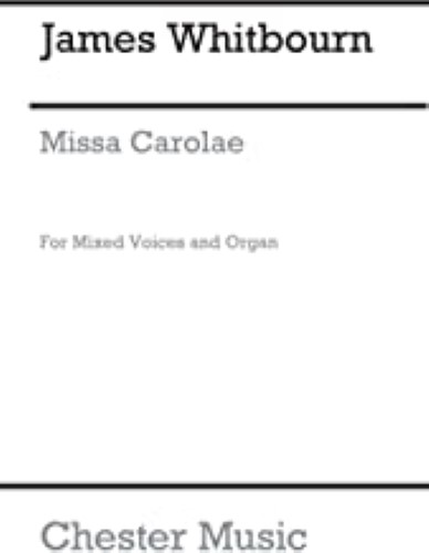 James Whitbourn: Introit and Kyrie (Missa Carolae) - Vocal Score Chant