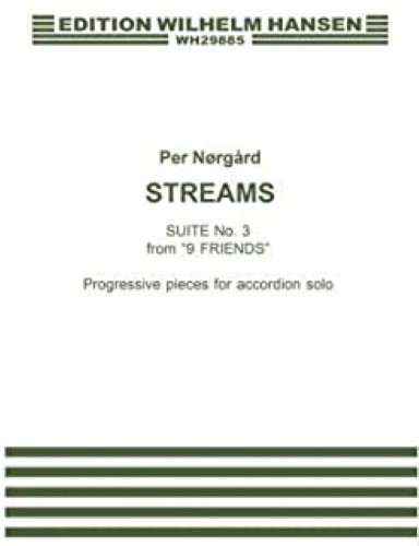 Streams - Suite No.3 from '9 Friends' for Accordion Solo Streams - Suite No.3 from '9 Friends' for Accordion Solo