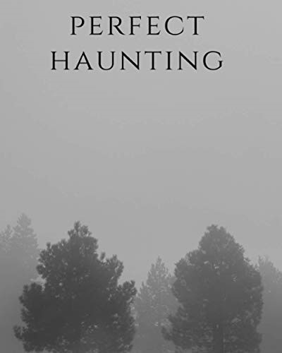 PERFECT HAUNTING (Perfect Stories) PERFECT HAUNTING (Perfect Stories)