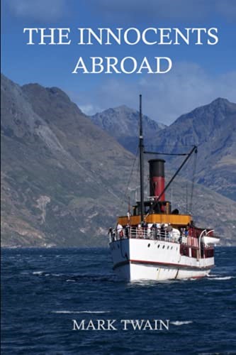 The Innocents Abroad: With original illustrations - annotated